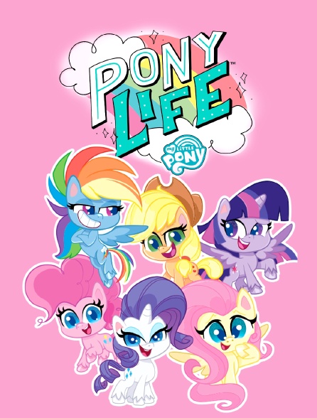 My Little Pony : Pony Life