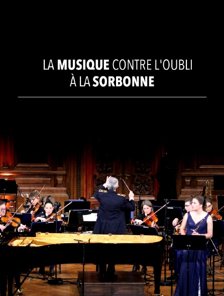 La musique contre l'oubli à la Sorbonne