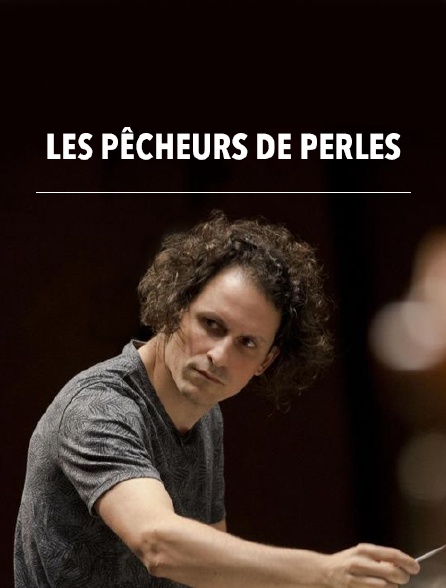 Les Pêcheurs de perles