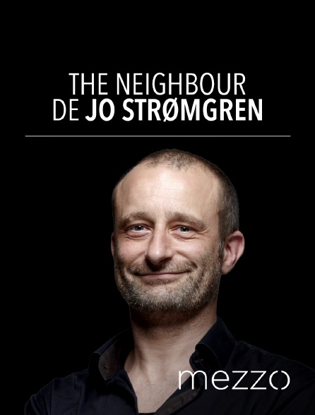 Mezzo - The Neighbour, de Jo Strømgren