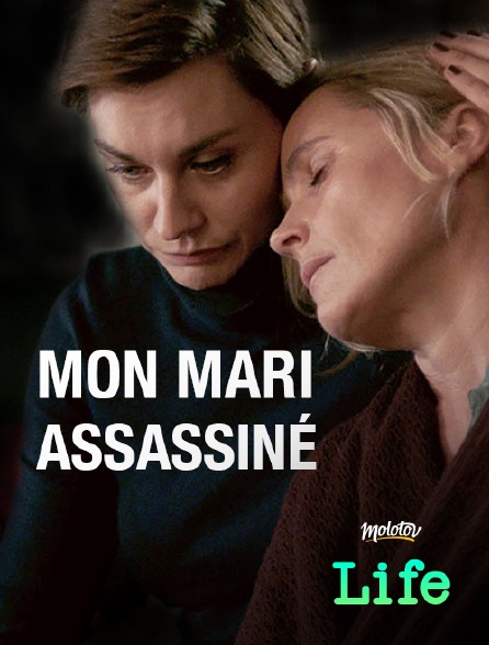 Molotov Channels Life - Mon mari assassiné