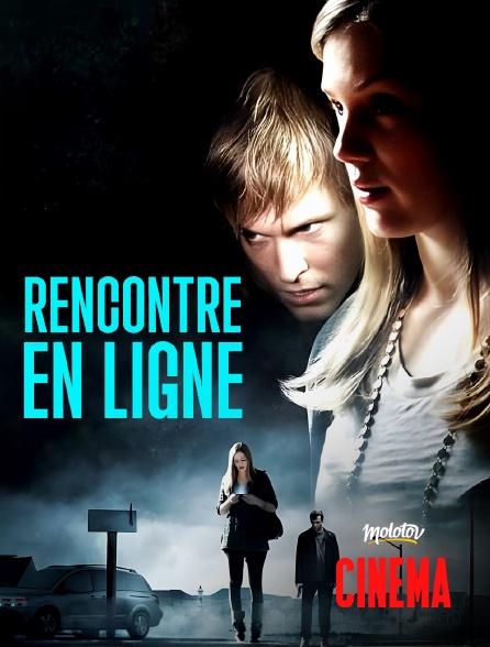 Molotov Channels Cinéma - Rencontre en ligne