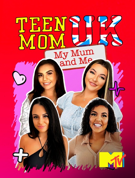 MTV - 17 ans et maman UK : Ma mère & moi