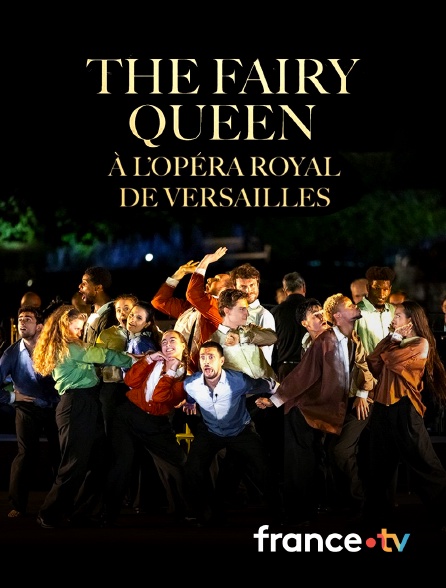 Culturebox - The Fairy Queen à l’Opéra Royal de Versailles