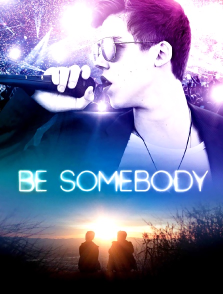 Be Somebody