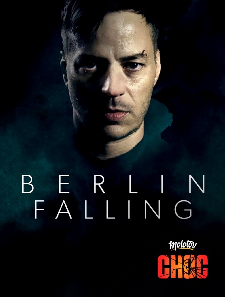 Molotov Channels CHOC - Berlin Falling