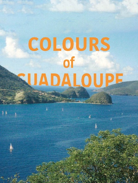 Colours Of Guadeloupe