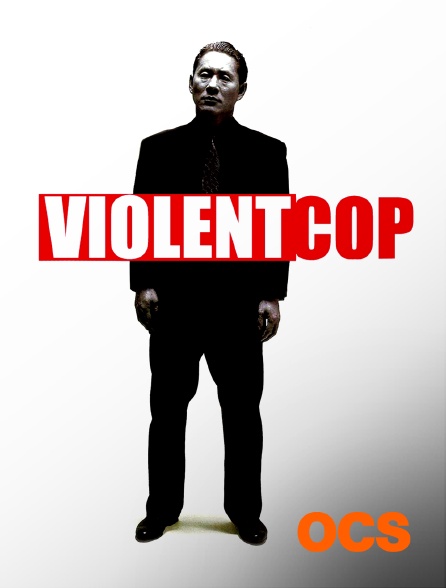OCS - Violent Cop