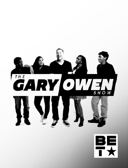 BET - The Gary Owen Show