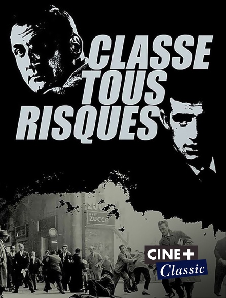 Ciné+ Classic - Classe tous risques