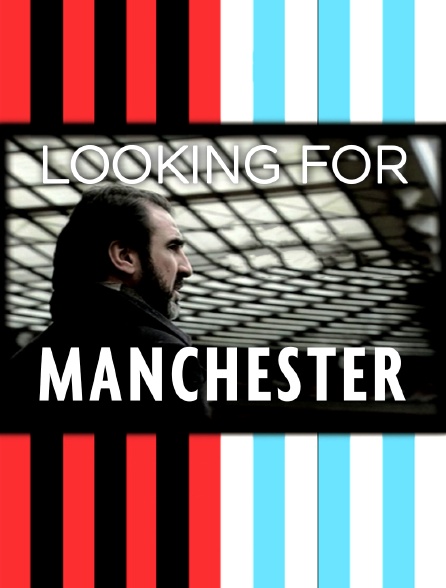 Looking For Manchester