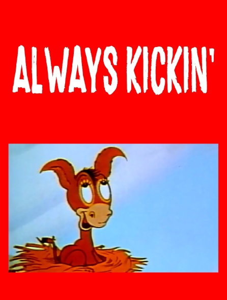 Always Kickin'