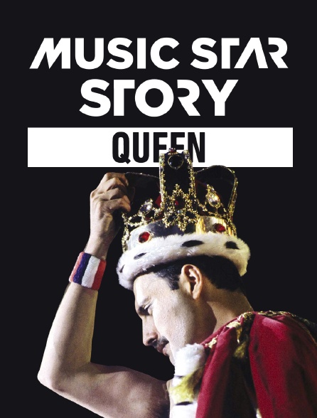 Music Star Story : Queen