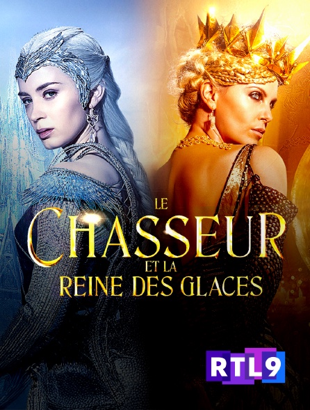 RTL 9 - Le Chasseur et la Reine des glaces