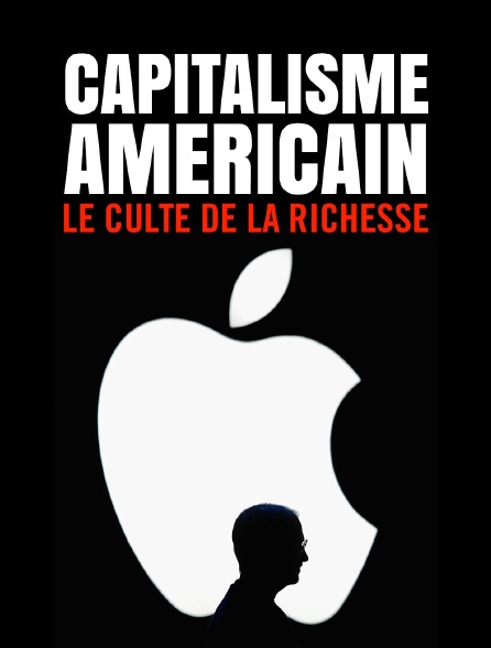 Capitalisme américain : Le culte de la richesse