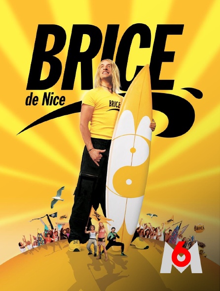 M6 - Brice de Nice