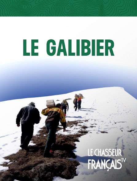 Le Chasseur Français - Le Galibier
