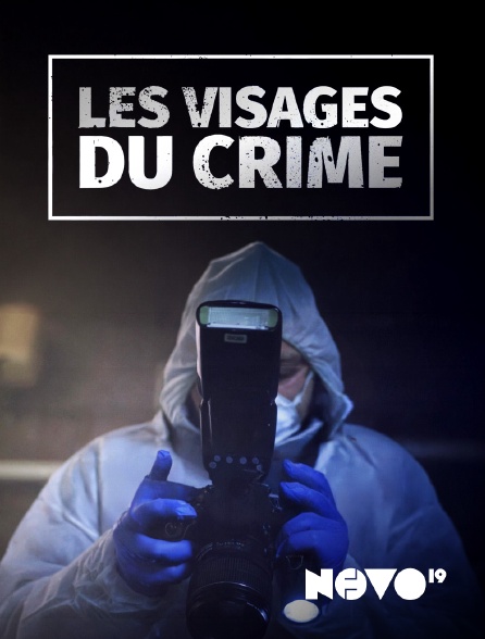 NOVO19 - Les visages du crime