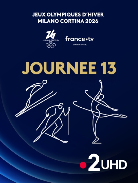 France 2 UHD - Milan-Cortina 2026 : Journée 13