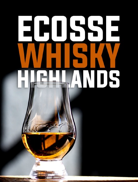 Écosse, whisky, Highlands