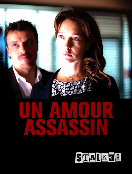 Stalker - Un amour assassin