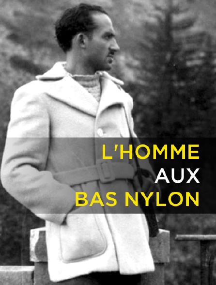 L'homme aux bas nylon