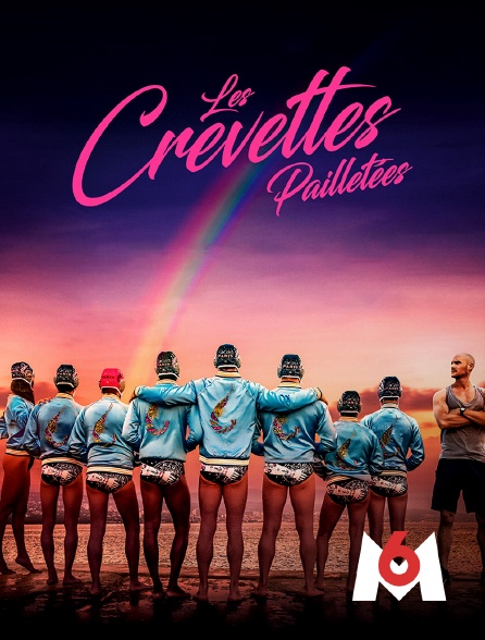 M6 - Les Crevettes Pailletées