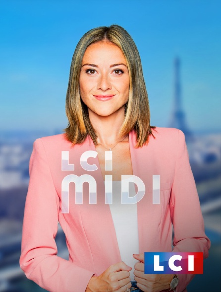 LCI - La Chaîne Info - LCI Midi week-end
