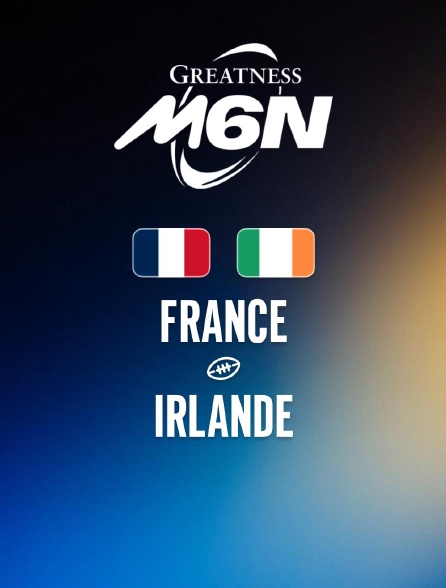france.tv - Rugby - Tournoi des Six Nations : France / Irlande en replay