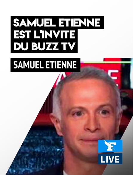 Figaro Live - Samuel Etienne est l'invité du Buzz TV