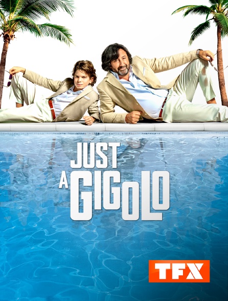 TFX - Just a Gigolo