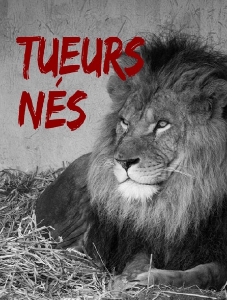 Tueurs nés