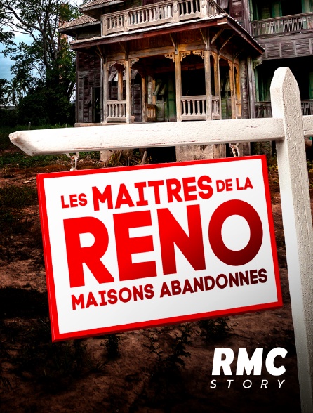 RMC Story - Rénovations extrêmes