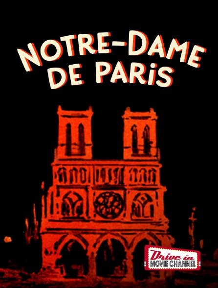 Drive-in Movie Channel - Le Bossu de Notre Dame