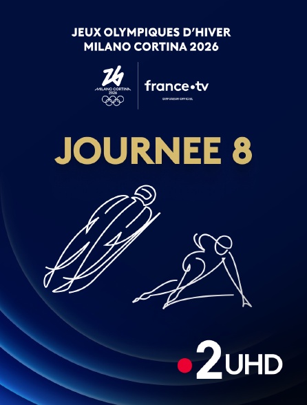 France 2 UHD - Milan-Cortina 2026 : Journée 8