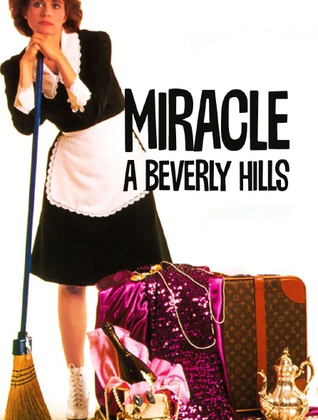 Miracle à Beverly Hills