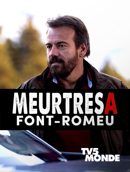 TV5MONDE - Meurtres à Font-Romeu