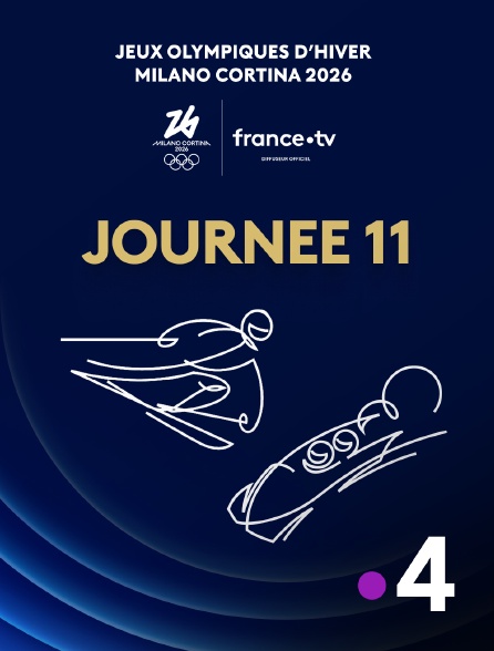 France 4 - Milan-Cortina 2026 : Journée 11