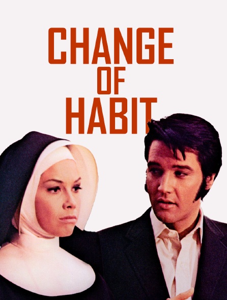 Change of Habit