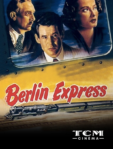 TCM Cinéma - Berlin Express