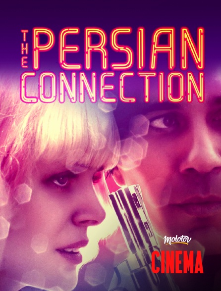 Molotov Channels Cinéma - The Persian Connection