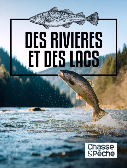 Chasse et pêche - Alpes-Maritimes - Des rivières et des lacs