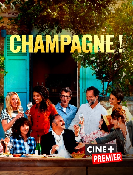 Ciné+ Premier - Champagne !