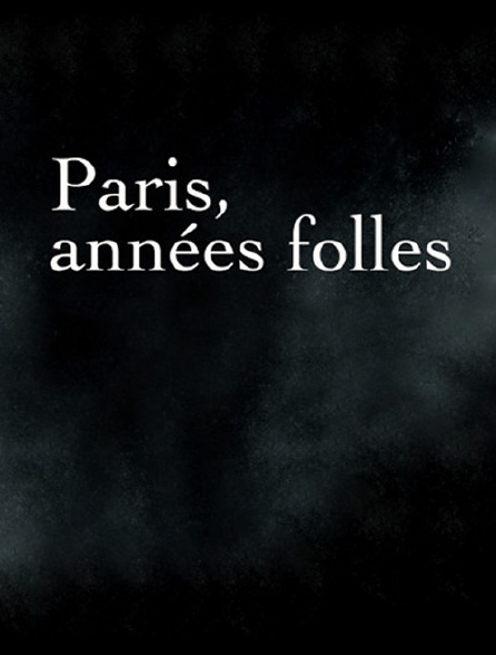 Paris, années folles