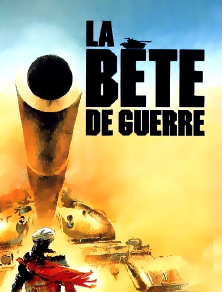 La bête de guerre