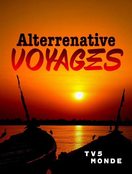 TV5MONDE - Alterrenative voyages