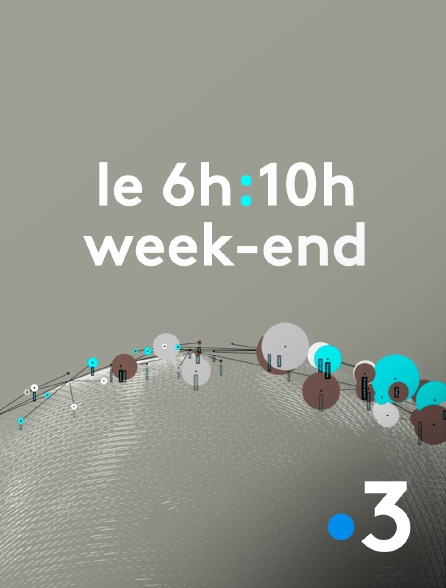 France 3 - Le 6h/10h week-end