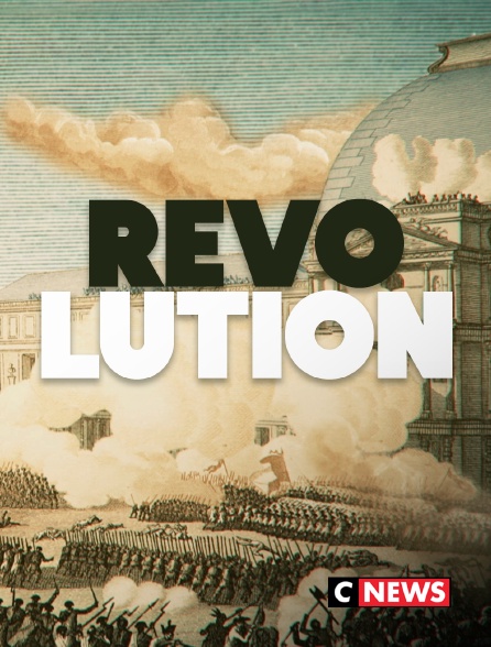 CNEWS - Révolution !