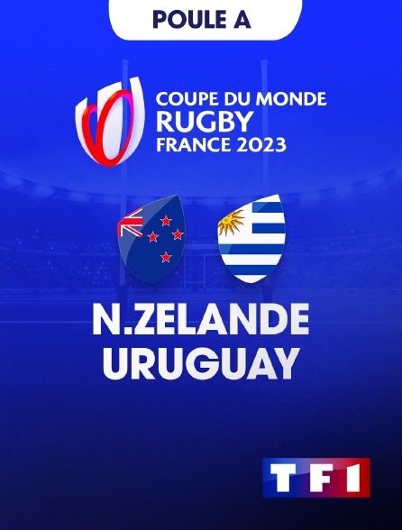 TF1 - Rugby - Coupe du monde 2023 : Nouvelle-Zélande / Uruguay