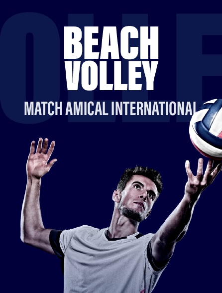 Beach-volley - Match amical international